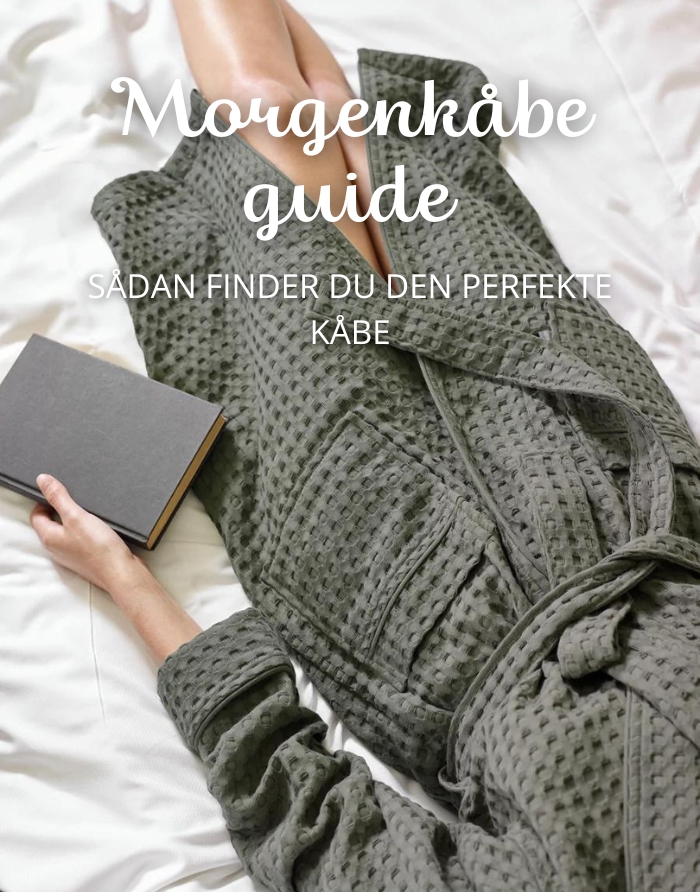 Morgenkåbe guide